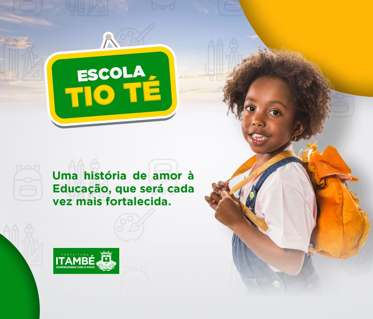 Escola de Tio Té: Uma história de amor à Educação, que será cada vez mais fortalecida