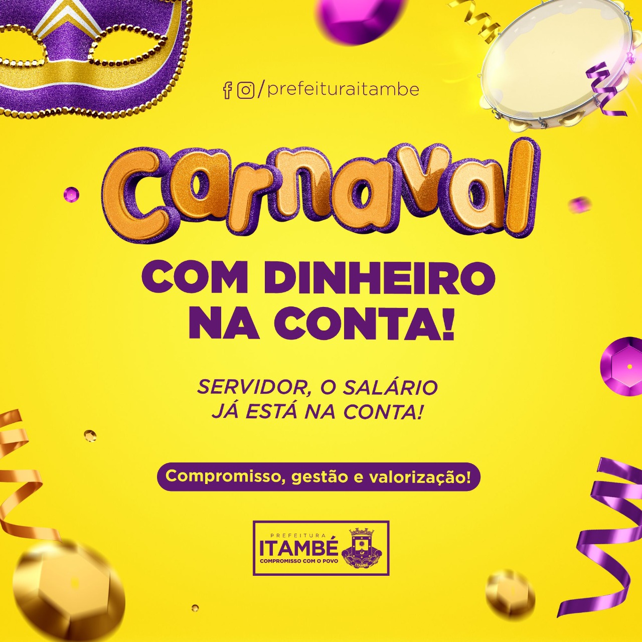 Carnaval com salário na conta: Prefeitura de Itambé antecipa salário de fevereiro de todos os servidores