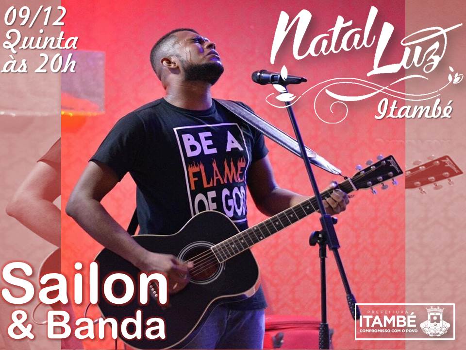Nesta quinta-feira (09), Projeto Natal Luz recebe a atração gospel Sailon Oliveira & Banda
