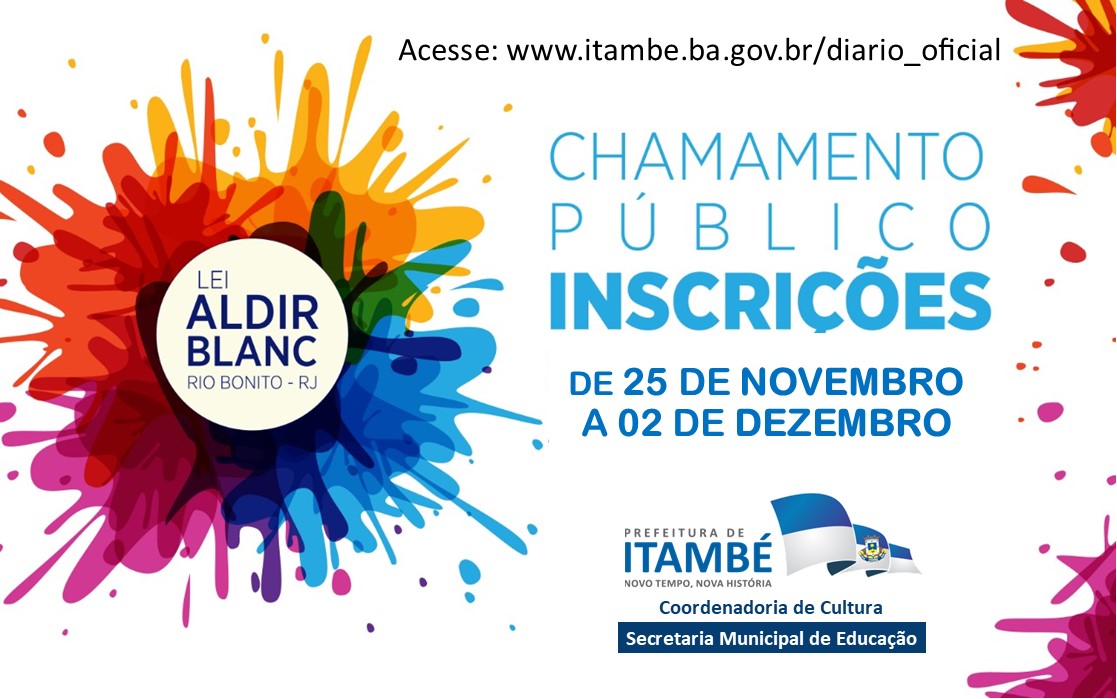 MUNICÍPIO DE ITAMBÉ PUBLICA EDITAIS DE CHAMAMENTO PÚBLICO DA LEI ALDIR BLANC