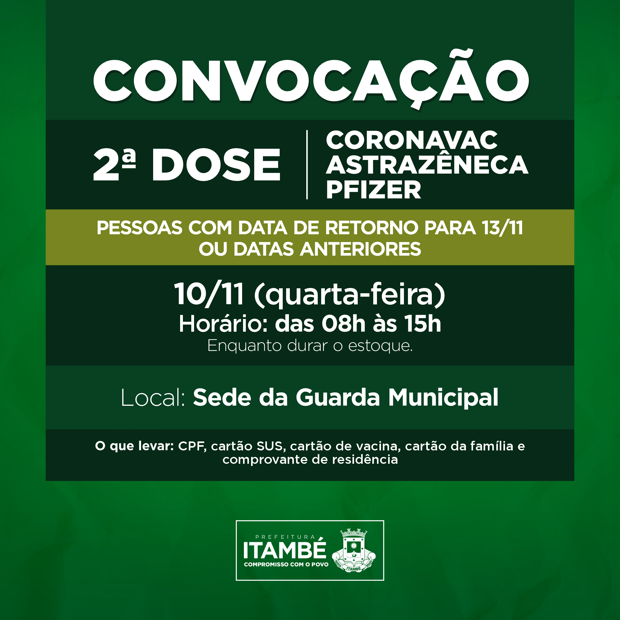 Nesta quarta (10), Itambé segue aplicando a 2ª dose contra a Covid-19