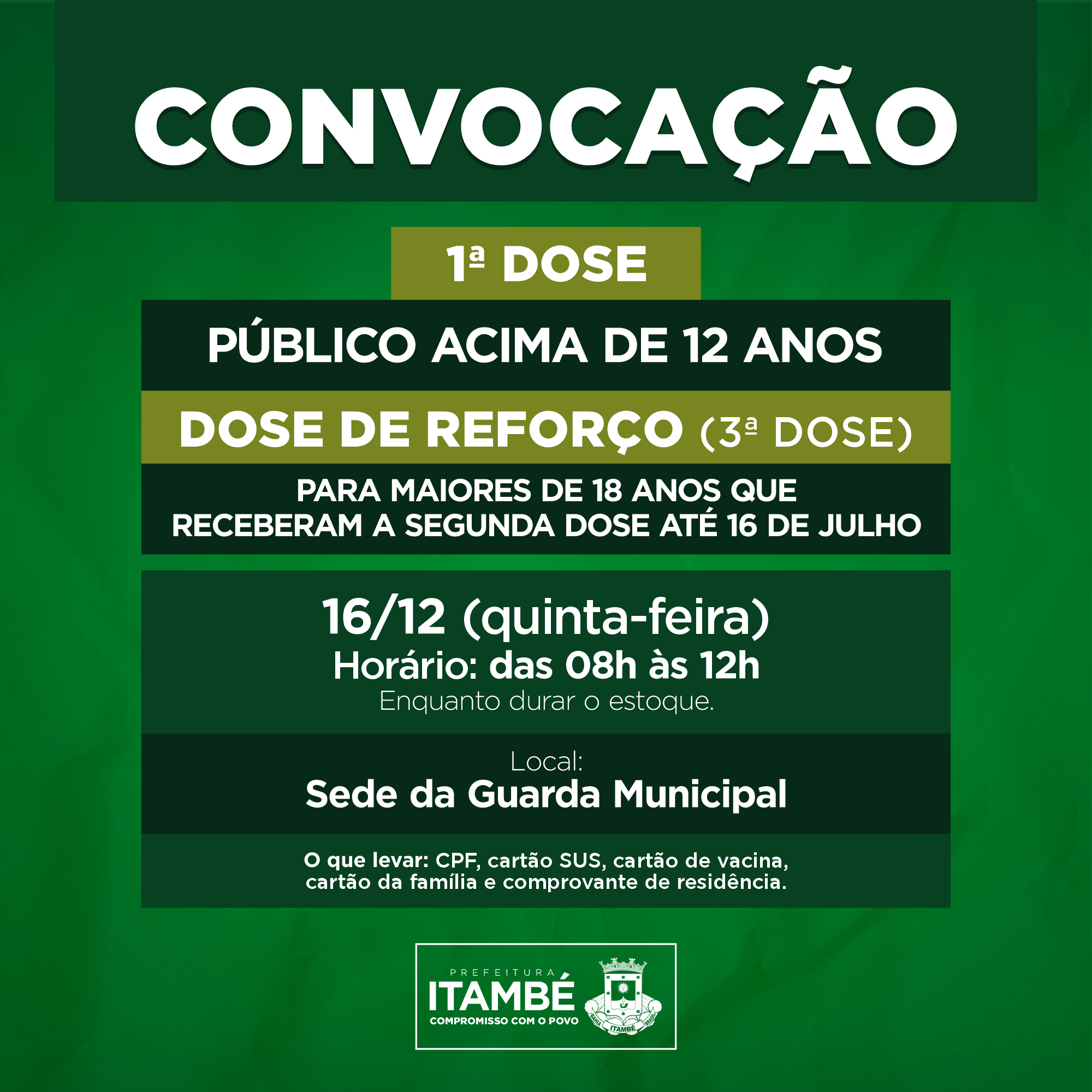 Nesta quinta (16), Itambé segue aplicando a 1ª e dose de reforço