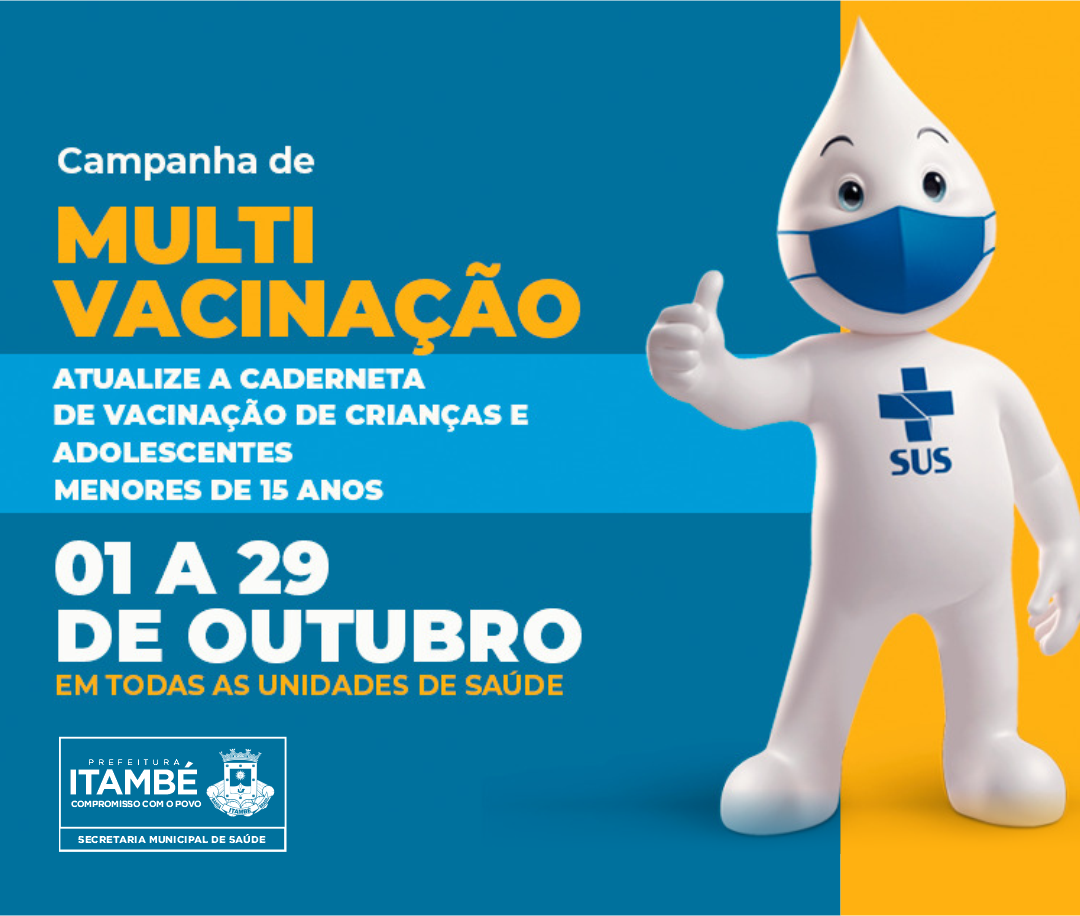 Já começou em Itambé a Campanha de Multivacinação para crianças e adolescentes