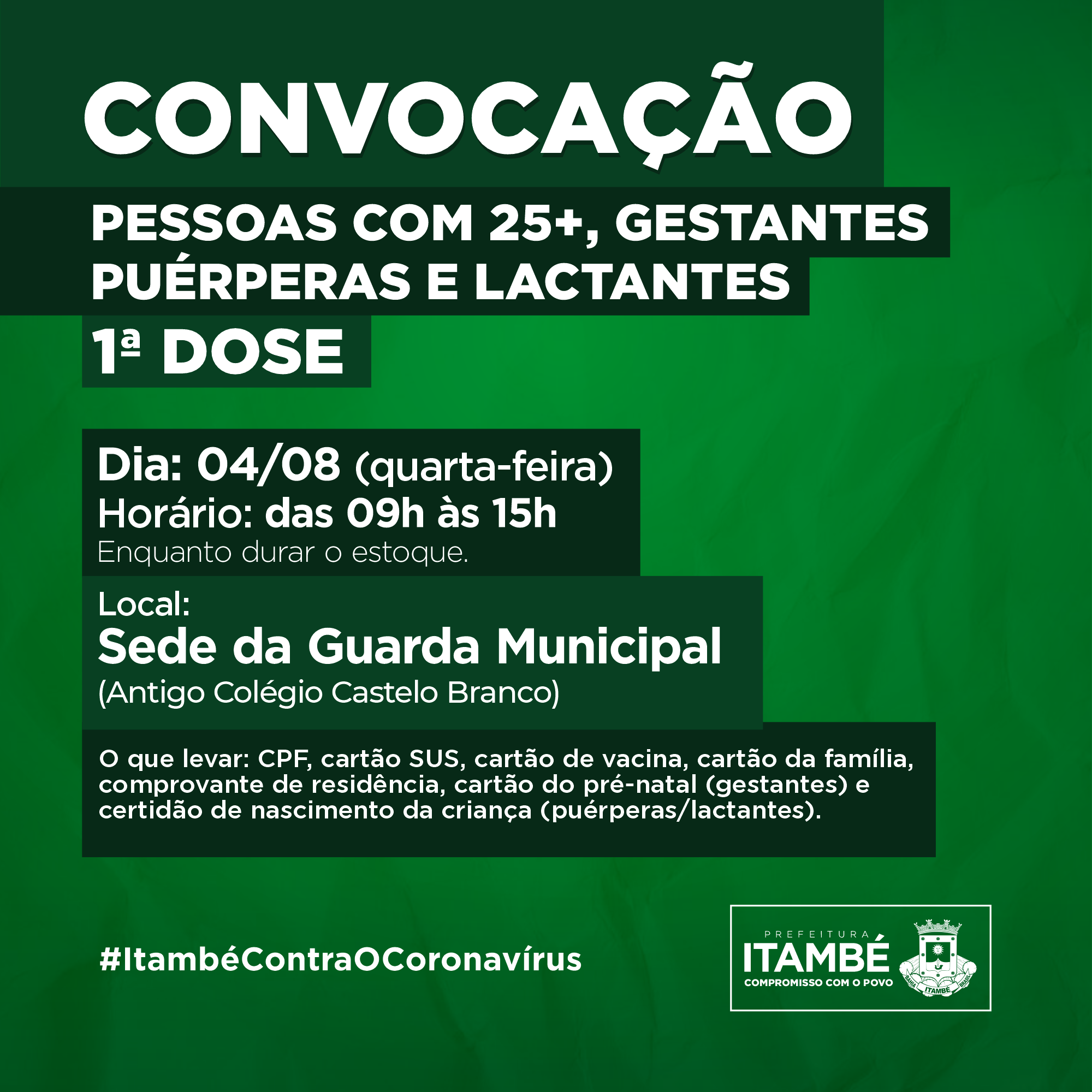Nesta quarta (04), Itambé estará vacinando pessoas acima de 25 anos, gestantes, puérperas e lactantes